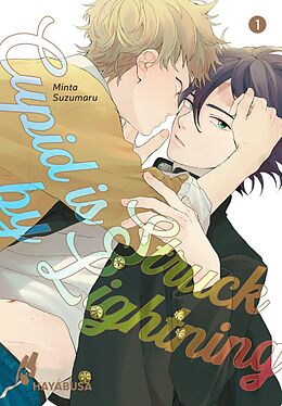 E-Book (epub) Cupid is Struck by Lightning 1 von Minta Suzumaru