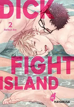 E-Book (epub) Dick Fight Island 2 von Reibun Ike