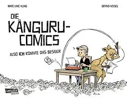 E-Book (epub) Die Känguru-Comics 1: Also ICH könnte das besser von Marc-Uwe Kling