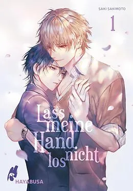 E-Book (epub) Lass meine Hand nicht los 1 von Saki Sakimoto