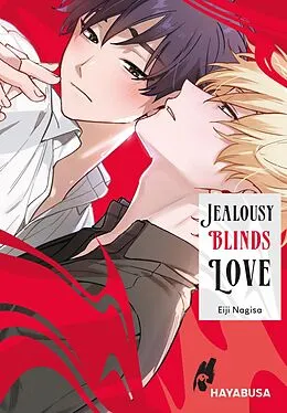 E-Book (epub) Jealousy Blinds Love von Eiji Nagisa