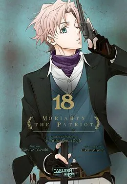 E-Book (epub) Moriarty the Patriot 18 von Ryosuke Takeuchi