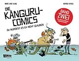 E-Book (epub) Die Känguru-Comics 2: Du würdest es eh nicht glauben von Marc-Uwe Kling