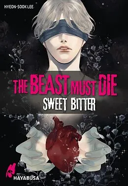 E-Book (epub) The Beast Must Die - Sweet Bitter von Hyeon-Sook Lee