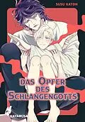 E-Book (epub) Das Opfer des Schlangengotts 1 von Susu Katou