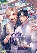 E-Book (epub) Lass meine Hand nicht los 2 von Saki Sakimoto
