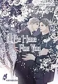 E-Book (epub) I'll Be Here For You 4 von Hyeon-Sook Lee