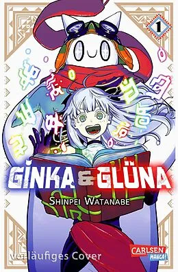 E-Book (epub) Ginka und Glüna 1 von Shinpei Watanabe
