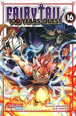 E-Book (epub) Fairy Tail - 100 Years Quest 16 von Hiro Mashima, Atsuo Ueda