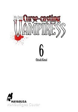 E-Book (epub) My Dear Curse-casting Vampiress 6 von Chisaki Kanai