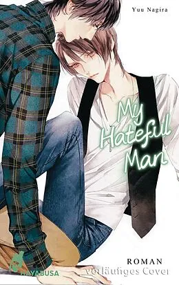 E-Book (epub) My Hateful Man (My Beautiful Man 2) von Yuu Nagira