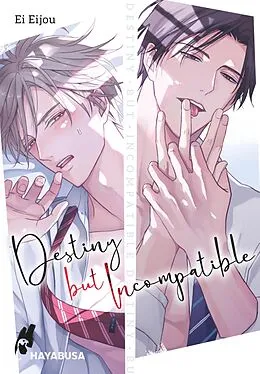 E-Book (epub) Destiny but Incompatible 1 von Ei Eijou