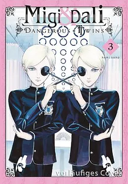 E-Book (epub) Migi & Dali - Dangerous Twins 3 von Nami Sano