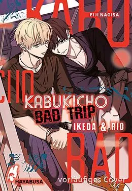 E-Book (epub) Kabukicho Bad Trip - Ikeda & Rio von Eiji Nagisa