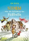 E-Book (epub) Storm oder Die Erfindung des Fußballs von Jan Birck