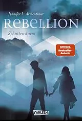 E-Book (epub) Rebellion. Schattensturm (Revenge 2) von Jennifer L. Armentrout
