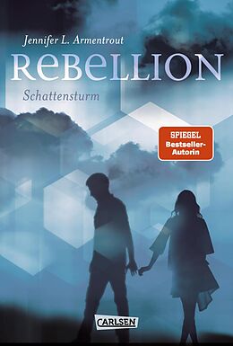 E-Book (epub) Rebellion. Schattensturm (Revenge 2) von Jennifer L. Armentrout