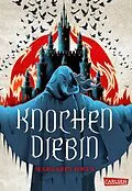 E-Book (epub) Knochendiebin (Die zwölf Kasten von Sabor 1) von Margaret Owen