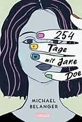 E-Book (epub) 254 Tage mit Jane Doe von Michael Belanger