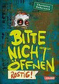 E-Book (epub) Bitte nicht öffnen 6: Rostig! von Charlotte Habersack