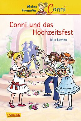 E-Book (pdf) Conni-Erzählbände 11: Conni und das Hochzeitsfest von Julia Boehme