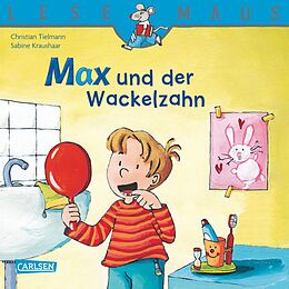 E-Book (epub) LESEMAUS: Max und der Wackelzahn von Christian Tielmann