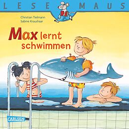 E-Book (epub) LESEMAUS: Max lernt schwimmen von Christian Tielmann
