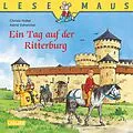 E-Book (epub) LESEMAUS: Ein Tag auf der Ritterburg von Christa Holtei