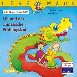 E-Book (epub) LESEMAUS 193: Lili und das chinesische Frühlingsfest von Dagmar Yu-Dembski