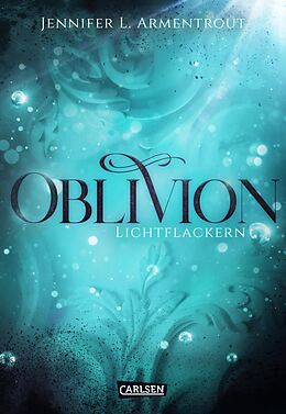 E-Book (epub) Obsidian 0: Oblivion 3. Lichtflackern (Opal aus Daemons Sicht erzählt) von Jennifer L. Armentrout