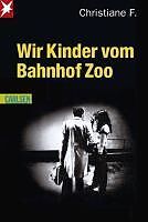 E-Book (epub) Wir Kinder vom Bahnhof Zoo von Horst Rieck, Christiane F., Kai Hermann