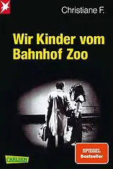 E-Book (epub) Wir Kinder vom Bahnhof Zoo von Horst Rieck, Christiane F., Kai Hermann