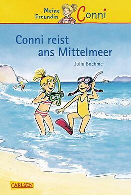 E-Book (epub) Conni-Erzählbände 5: Conni reist ans Mittelmeer von Julia Boehme