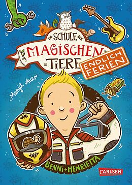 E-Book (epub) Die Schule der magischen Tiere  Endlich Ferien 5: Benni und Henrietta von Margit Auer