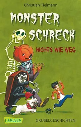 E-Book (epub) Monsterschreck - Nichts wie weg! von Christian Tielmann