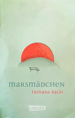 E-Book (epub) Marsmädchen von Tamara Bach