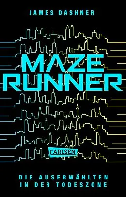 E-Book (epub) Die Auserwählten - In der Todeszone von James Dashner