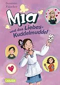 E-Book (epub) Mia 4: Mia und das Liebeskuddelmuddel von Susanne Fülscher