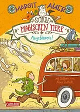 E-Book (epub) Die Schule der magischen Tiere 4: Abgefahren! von Margit Auer