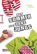 E-Book (epub) Conni 15 2: Mein Sommer fast ohne Jungs von Dagmar Hoßfeld