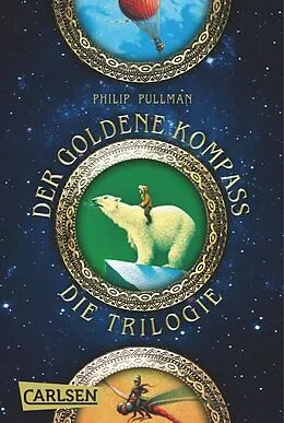 E-Book (epub) His Dark Materials: Der Goldene Kompass  Band 1-3 der preisgekrönten Fantasy-Trilogie im Sammelband! von Philip Pullman