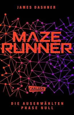 E-Book (epub) Die Auserwählten - Phase Null von James Dashner