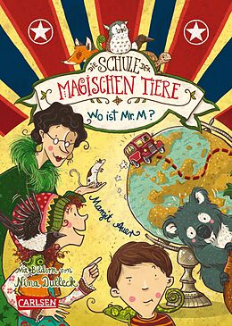 E-Book (epub) Die Schule der magischen Tiere 7: Wo ist Mr. M? von Margit Auer