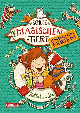 E-Book (epub) Die Schule der magischen Tiere  Endlich Ferien 1: Rabbat und Ida von Margit Auer