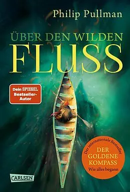 E-Book (epub) His Dark Materials 0: Über den wilden Fluss von Philip Pullman