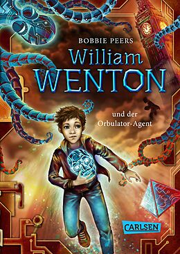 E-Book (epub) William Wenton 3: William Wenton und der Orbulator-Agent von Bobbie Peers