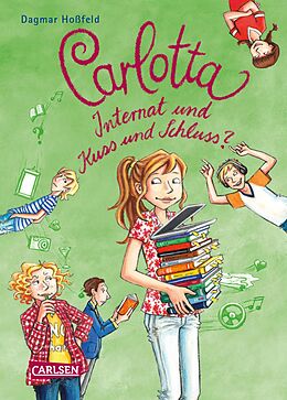 E-Book (epub) Carlotta 8: Carlotta  Internat und Kuss und Schluss? von Dagmar Hoßfeld