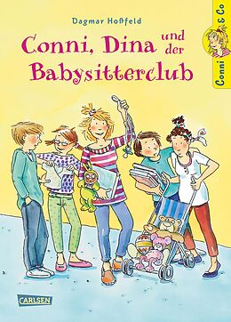 E-Book (epub) Conni &amp; Co 12: Conni, Dina und der Babysitterclub von Dagmar Hoßfeld