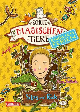 E-Book (epub) Die Schule der magischen Tiere  Endlich Ferien 2: Silas und Rick von Margit Auer