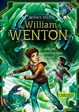 E-Book (epub) William Wenton 2: William Wenton und das geheimnisvolle Portal von Bobbie Peers